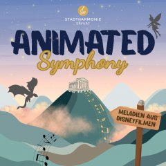 07.12.2025 - Animated Symphony: Melodien aus Filmen von Disney & Co Sonntag | 07.12.2025 | 10:00 Uhr