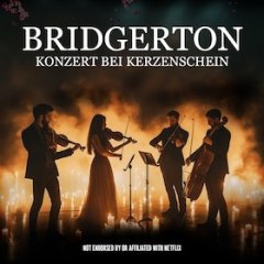 18.10.2026 - Bridgerton - Konzert bei Kerzenschein Sonntag | 18.10.2026 | 19:00 Uhr